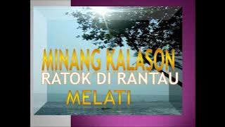 MELATI RATOK DI RANTAU DENDANG KALASON