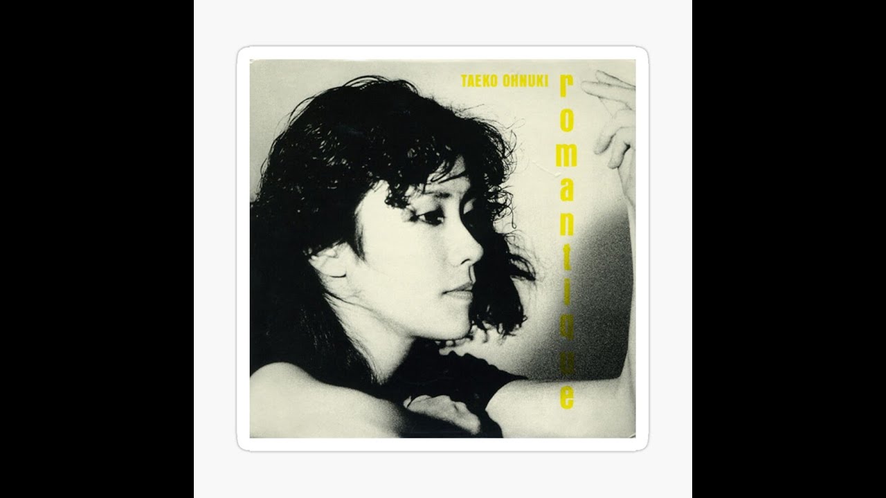 Romantique - Taeko Ohnuki ‎大貫妙子 1980 | Full Album