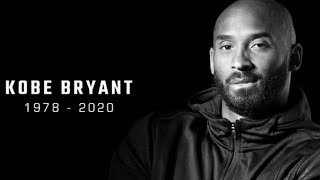 Kobe Bryant Tribute 1978 - 2020