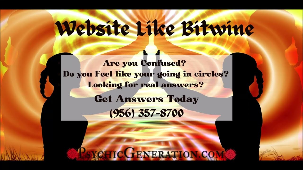 Websites Like Bitwine with top rated Psychic (956) 357-8700