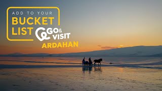 Add to Your Bucket List: Go&Visit - Ardahan I Go Türkiye