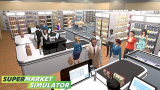 今日もスーパーマーケットで接客しまくる【Supermarket Simulator】※怖い話あり
