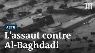Les images de l’assaut contre Al-Baghdadi, chef de l’EI
