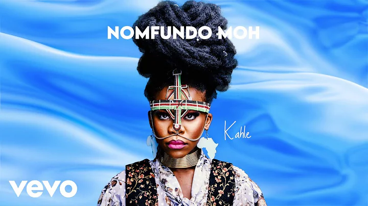 Nomfundo Moh - Kahle (Visualizer)