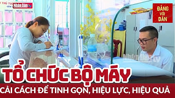 Cải cách hành chính - Động lực của sự phát triển - Phần 3 | Đổi mới và phát triển | Đảng với Dân