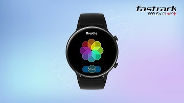 Fastrack Reflex Play+ Health Suite