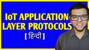 IoT Application Layer Protocols