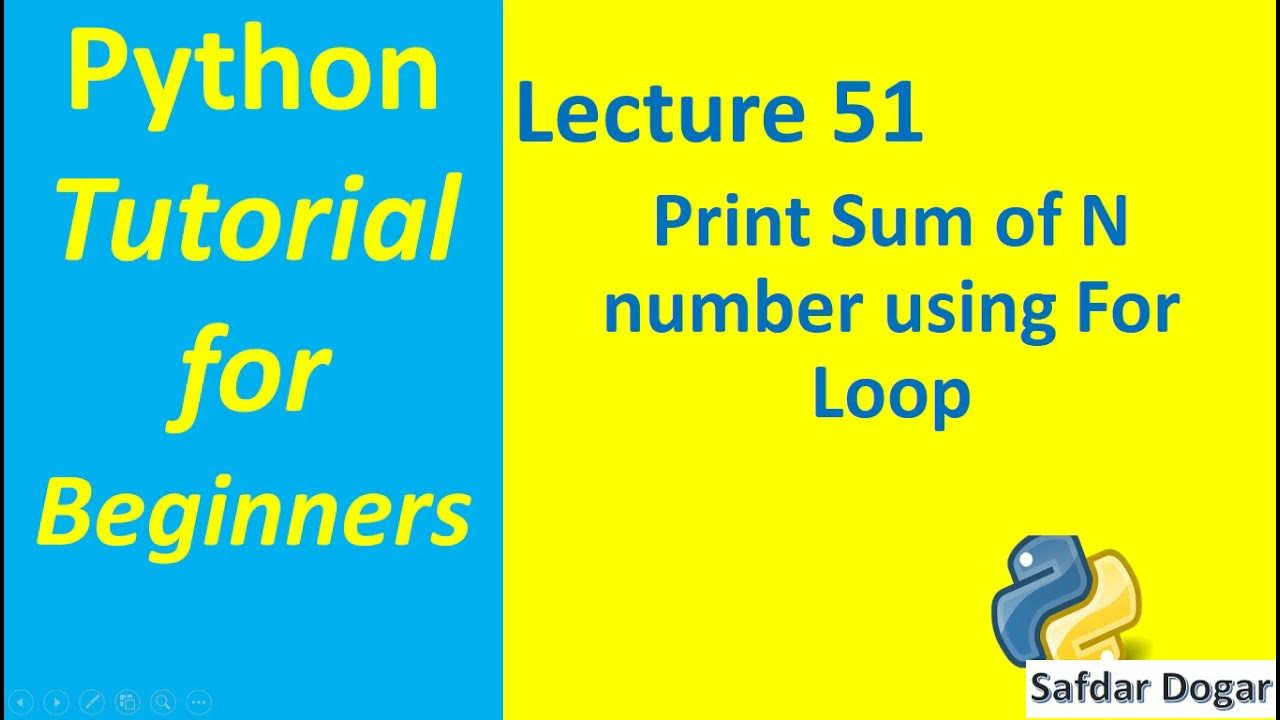 Python Program Print Sum of N number using For Loop | Python Tutorial ...