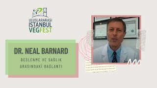 Vegfest 2020 Dr Neal Barnard Beslenme Ve Sağlık Arasındaki Bağlantı