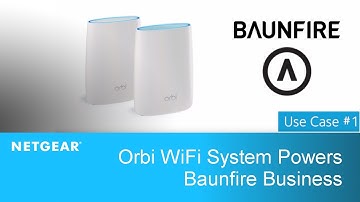 Orbi WiFi System Powers Baunfire Business | NETGEAR