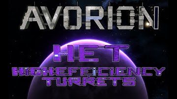 Avorion - High Efficiency Turrets mod -  Intro
