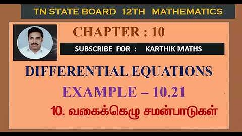 EXAMPLE 10.21  |12TH MATHS TN | CHAPTER 10 | DIFFERENTIAL EQUATION  TM/EM