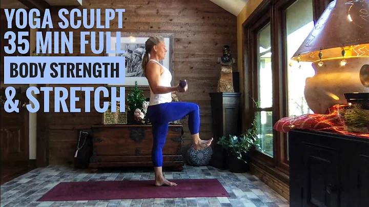 Yoga Sculpt   35 Min Whole Body Workout and Stretch