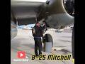 Checking the Fuel of the B-25 Mitchel WW2 Bomber Before the First Flight of the Day #aviation #short