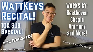 Live Performance! Playing Classical and Anime Pieces - 10K Sub Special