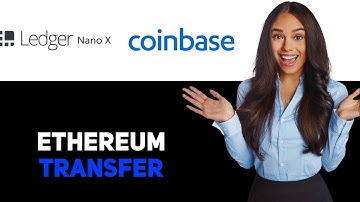 How To Transfer Ethereum From Ledger Nano X To Coinbase 2025