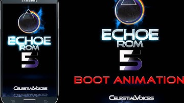 EchoeROM V5 Boot Animation