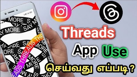 How To Use Instagram Threads App In Tamil/Instagram Threads/Instagram New Update 2023