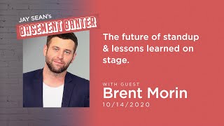 Jay Seans Basement Banter | EP #13 - Brent Morin on the future of standup & lessons learned on stage