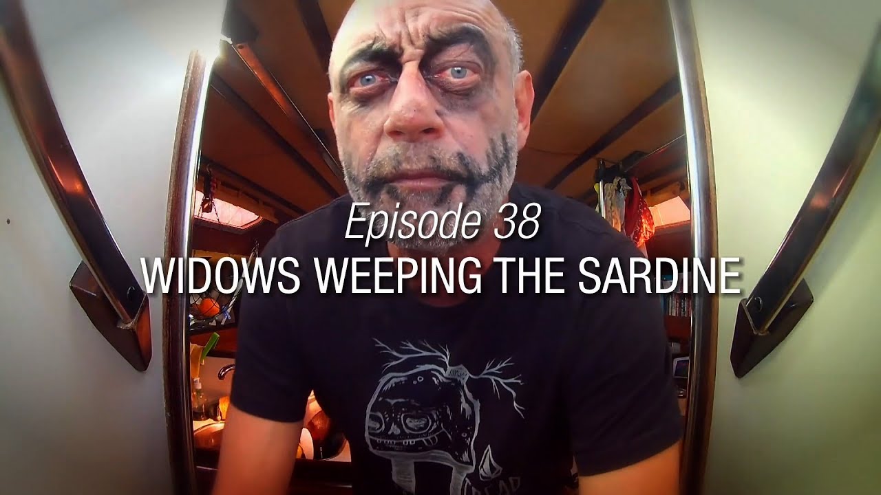 Winded Voyage 3 | Episode 38 | Widows Weeping The Sardine