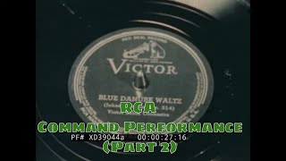 Download Mp3 “COMMAND PERFORMANCE” 1949 RCA VICTOR 78 RPM & 45 RPM RECORD MANUFACTURING    PART 2 XD39044a Gudang lagu Download Mp3 “COMMAND PERFORMANCE” 1949 RCA VICTOR 78 RPM & 45 RPM RECORD MANUFACTURING    PART 2 XD39044a