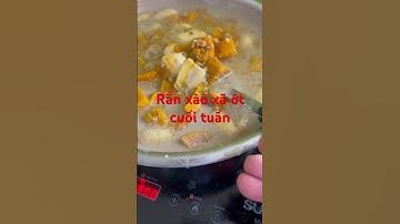 Cuối tuần rắn xào xã ớt