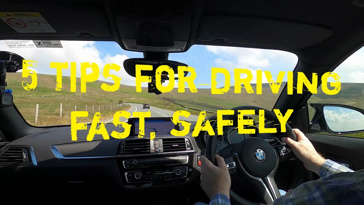 5 Tips For Driving Fast, Safely 