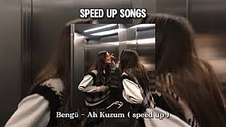 Bengü - kuzum ( speed up )