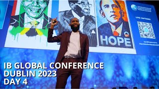 IB Global Conference | Dublin 2023 | Day 4