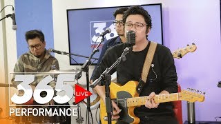 Orange & Lemons - Abot Kamay (365 Live Performance)