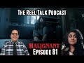 The Reel Talk Podcast: Episode 81