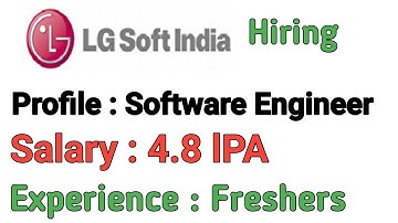 LG Soft India Hiring | Freshers | CTC : 4.8 LPA | Role is Software Engineer