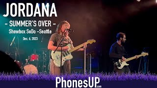 Summer's Over - Jordana LIVE - 12/6/23 - Seattle - PhonesUP