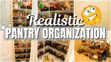 REALISTIC PANTRY ORGANIZATION | Cleaning & Decluttering Motivation