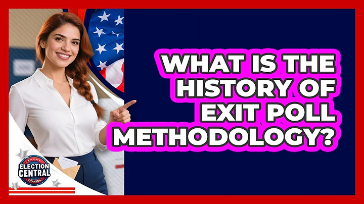 What Is The History Of Exit Poll Methodology? - Election Central Channel