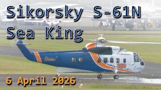 Sikorsky S-61N Sea King - 6 April, 2026 - Choppers in the Wild