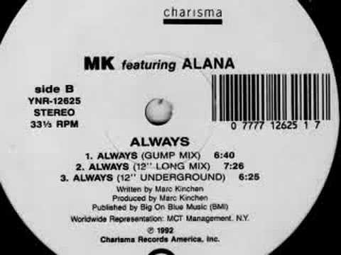 MK featuring Alana - Always (12" Underground)