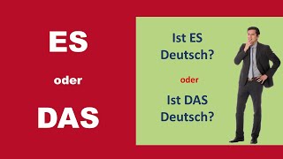 ES oder DAS    (B2)