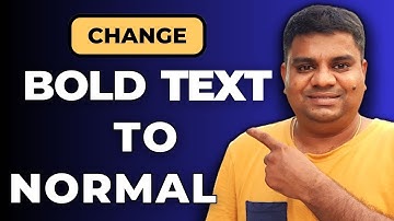 How To Change Bold Text To Normal In Word