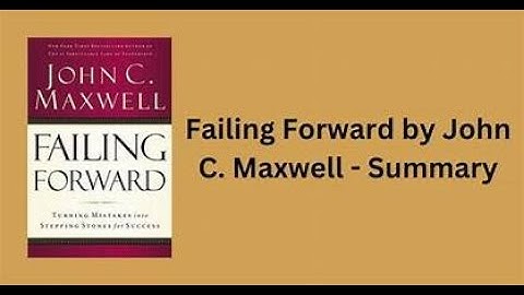 Failing Forward : Turning Mistakes into Success