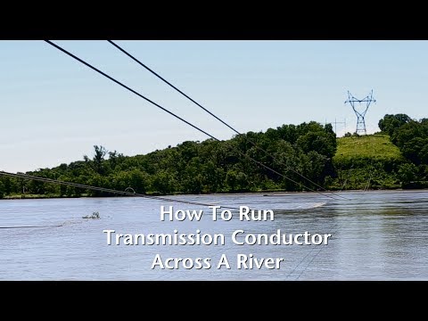 How To Run Transmission Conductor Across a River