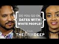 Do You Go On Dates With White People? | {THE AND} Layla & Josh