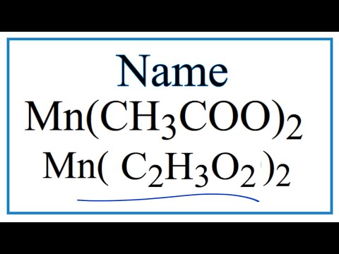 Vídeo: O que é a fórmula para acetato de manganês II?