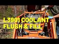 #202 Kubota L3901 Coolant Flush and Fill