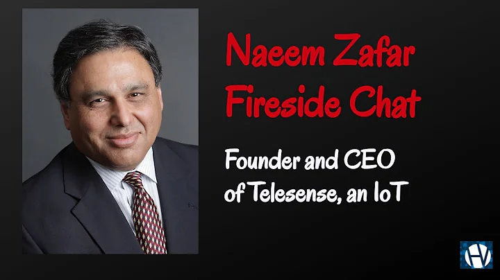 Naeem Zafar Fireside Chat