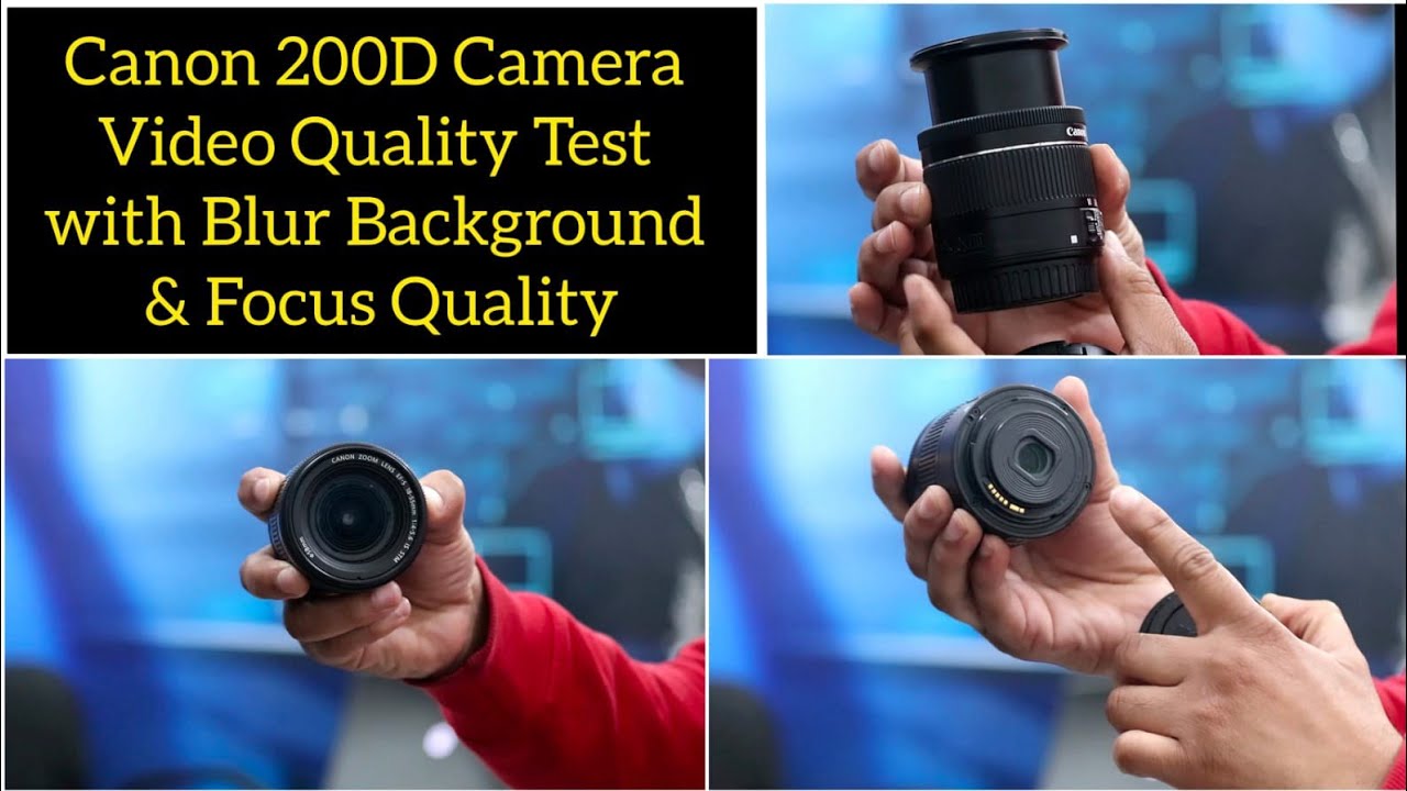 Canon 200D Camera Video Quality Test, with Blur Background & Focus Quality of DSLR Canon 200D Camera