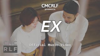 COMIC RELIEF - EX (Official Music Video)