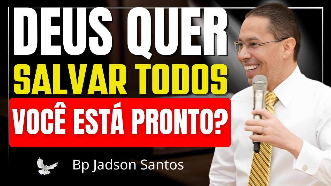 Quem Ama a Deus Guarda Sua Palavra | Temor, Salvação e Vida Eterna – Bp Jadson Santos