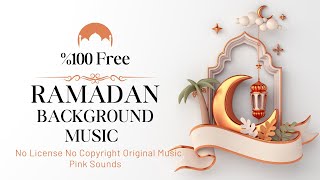 % 100 Free Ramadan Background Music - No A.I