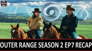 Outer Range Season 2 Episode 7 Recap & Ending Explained